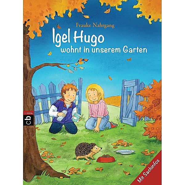 Igel Hugo wohnt in unserem Garten, Frauke Nahrgang