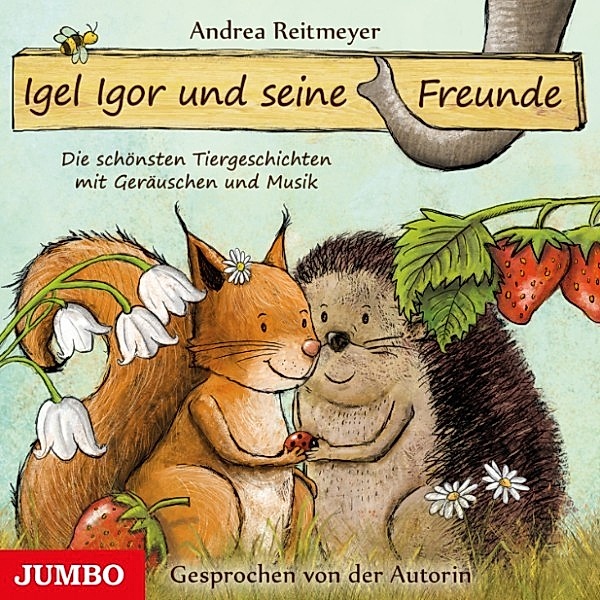 Igel Igor und seine Freunde, Andrea Reitmeyer