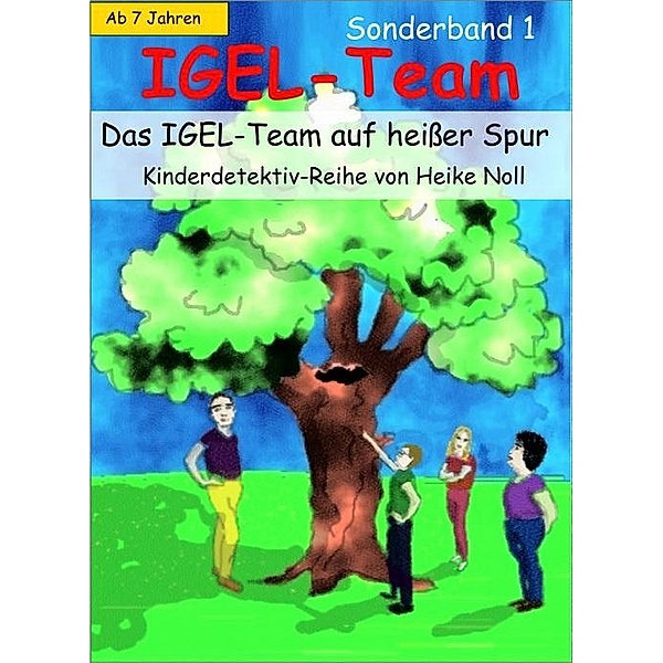 IGEL-Team Sonderband 1, Das IGEL-Team auf heißer Spur, Heike Noll