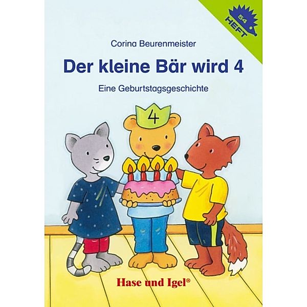 Igelhefte / Der kleine Bär wird 4 / Igelheft 54, Corina Beurenmeister