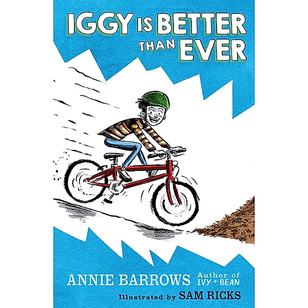 Iggy Is Better Than Ever / Iggy Bd.2, Annie Barrows
