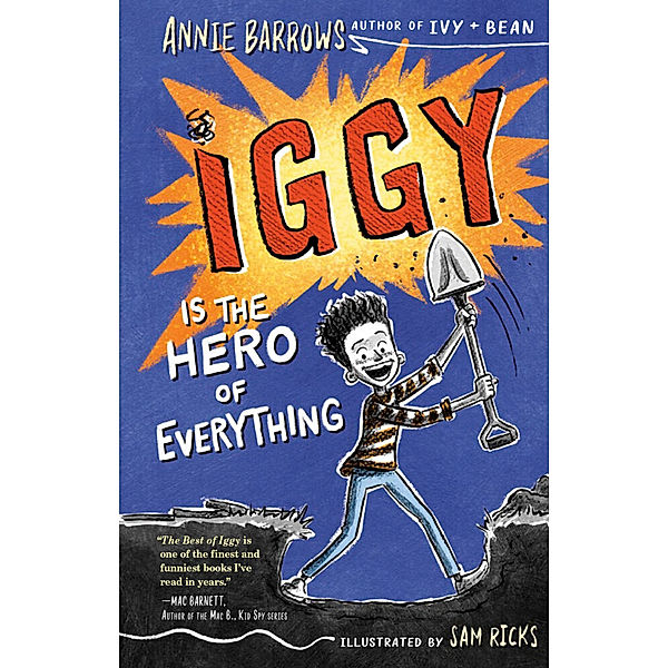 Iggy Is the Hero of Everything, Annie Barrows