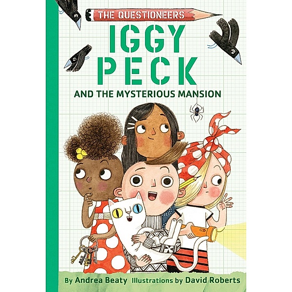 Iggy Peck and the Mysterious Mansion, Andrea Beaty