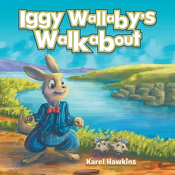 Iggy Wallaby's Walkabout, Karel Hawkins