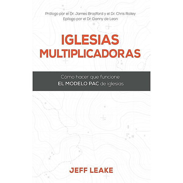 Iglesias Multiplicadoras / Gospel Publishing House, Jeff Leake