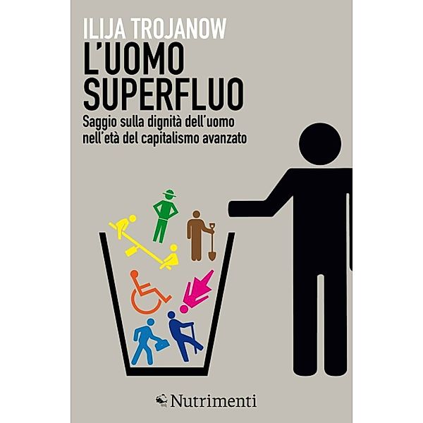 Igloo: L'uomo superfluo, Ilija Trojanow