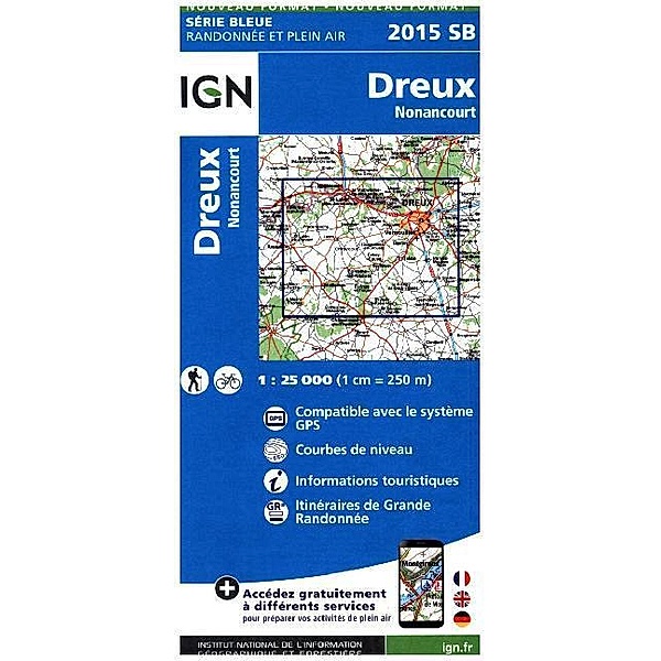 IGN Karte, Carte de randonnée (et plein air) / 2015SB / IGN Karte, Carte de randonnée (et plein air) Dreux Nonancourt