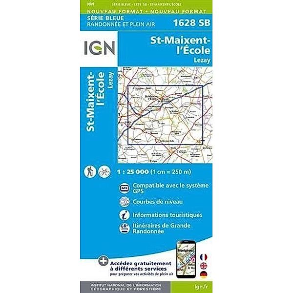 IGN topographische Karte 1:25T Série Bleue / 1628SB / IGN Karte, Serie Bleue St-Maixent-L'École, Lezay