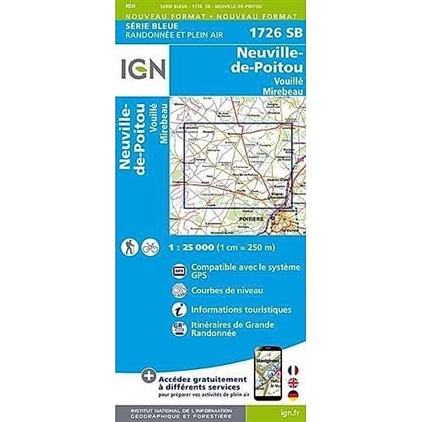 IGN topographische Karte 1:25T Série Bleue / 1726SB / IGN Karte, Serie Bleue Neuville-de-Poitou