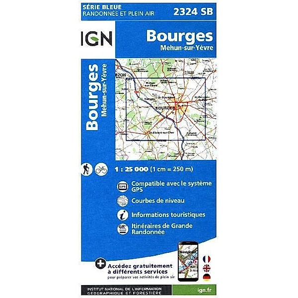 IGN topographische Karte 1:25T Série Bleue / 2324SB / IGN Karte, Serie Bleue Top 25 Bourges Mehun