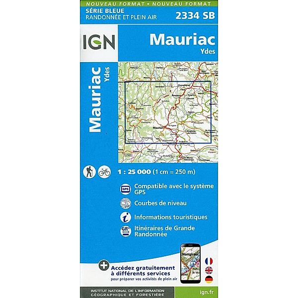 IGN topographische Karte 1:25T Série Bleue / 2334SB / 2334SB Mauriac.Ydes