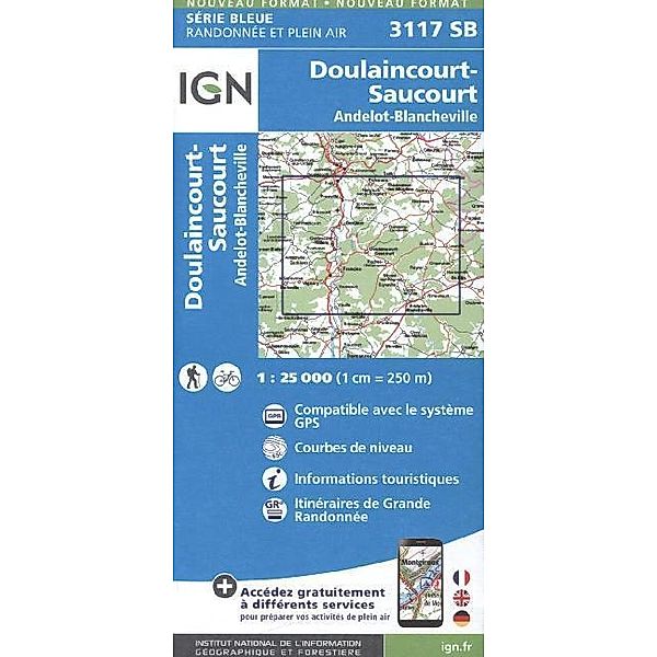 IGN topographische Karte 1:25T Série Bleue / 3117SB / IGN Karte, Serie Bleue Doulaincourt-Saucourt