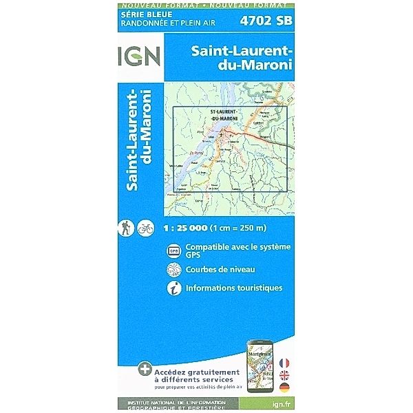 IGN topographische Karte 1:25T Série Bleue / 4702SB Saint Laurent du Maroni
