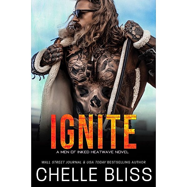 Ignite (Heatwave, #5) / Heatwave, Chelle Bliss