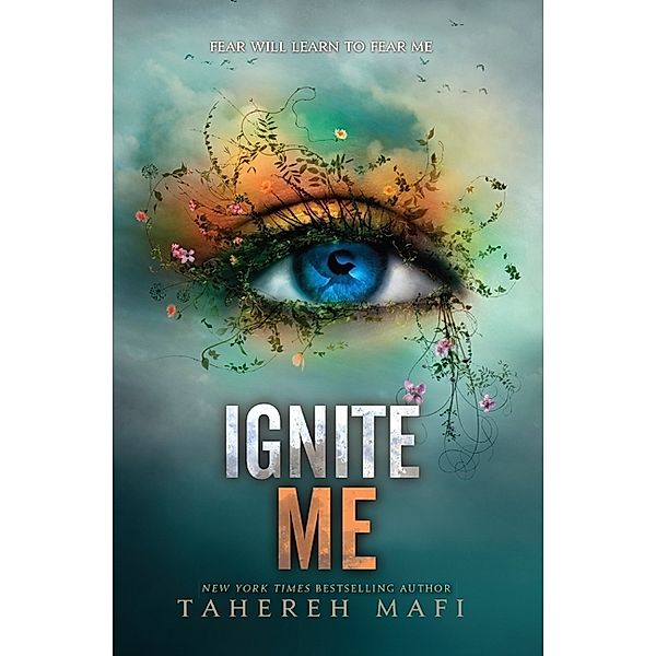 Ignite Me, Tahereh Mafi