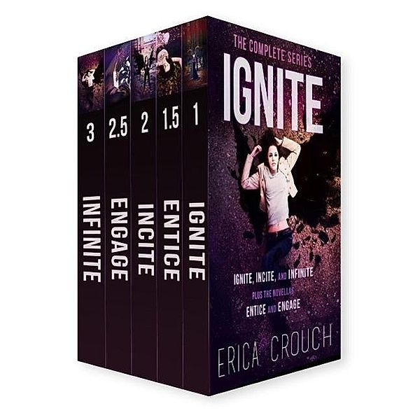 Ignite: The Complete Series / Ignite, Erica Crouch