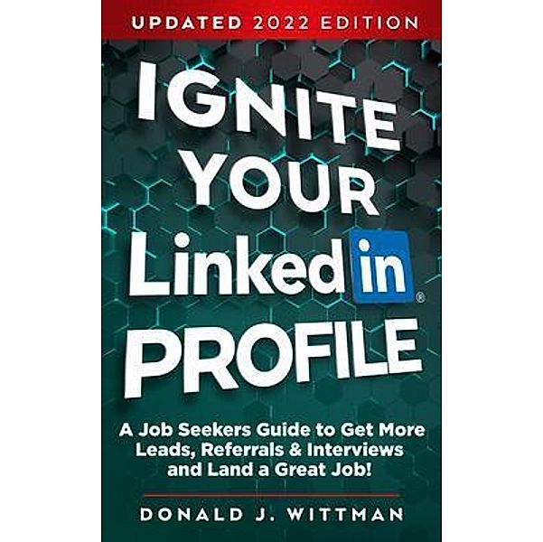 Ignite Your LinkedIn Profile, Donald Wittman