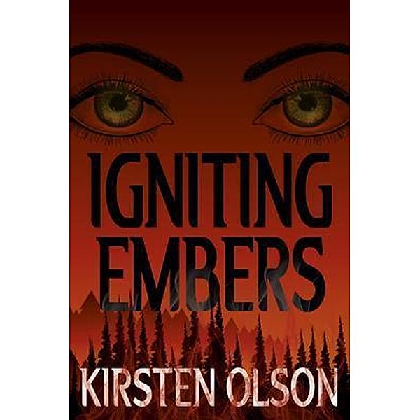 Igniting Embers, Kirsten Olson