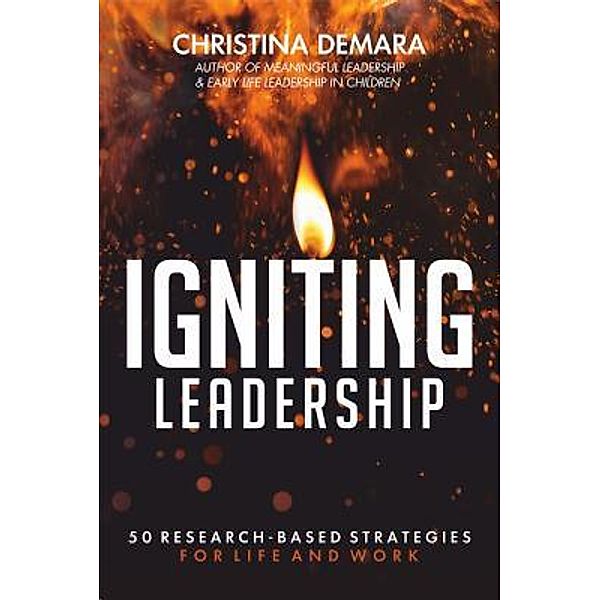 Igniting Leadership / DeMara-Kirby & Associates, LLC, Christina Demara