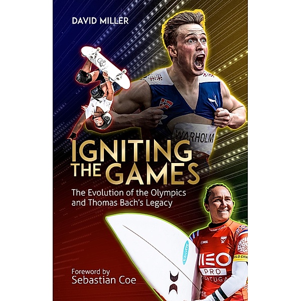 Igniting the Games / Pitch Publishing, David Miller