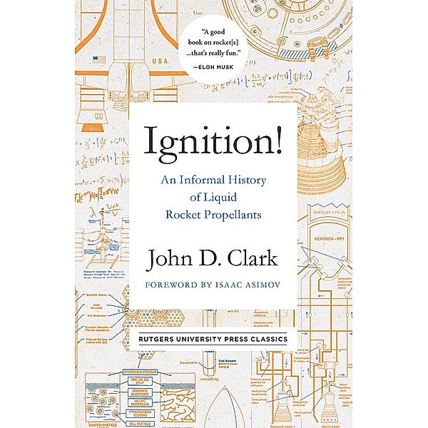 Ignition!, John Drury Clark, Isaac Asimov