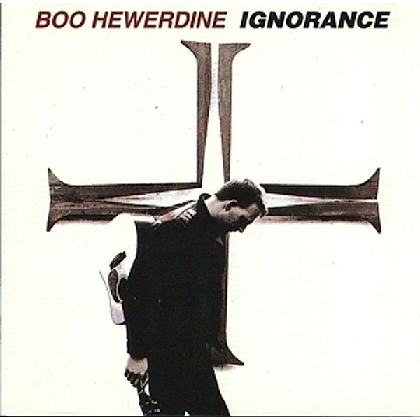 Ignorance, Boo Hewerdine