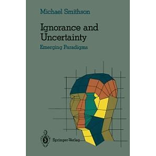 Ignorance and Uncertainty / Cognitive Science, Michael Smithson