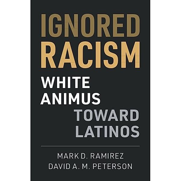 Ignored Racism, Mark D. Ramirez
