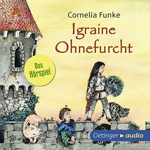 Igraine Ohnefurcht, Cornelia Funke