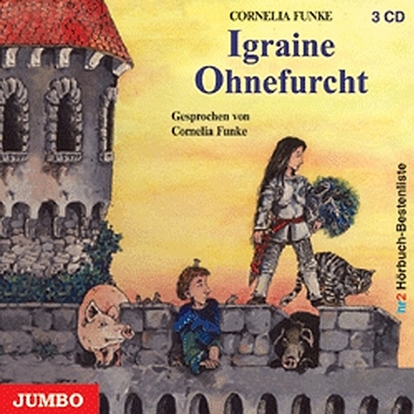 Igraine Ohnefurcht,3 Audio-CDs, Cornelia Funke