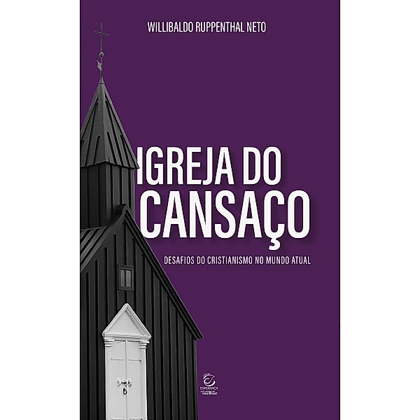 Igreja do cansaço, Willibaldo Ruppenthal Neto