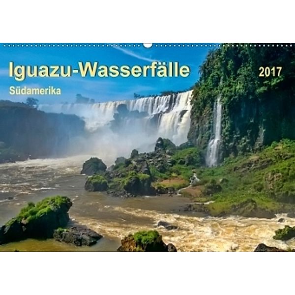 Iguazu Wasserfälle - Südamerika (Wandkalender 2017 DIN A2 quer), Peter Roder