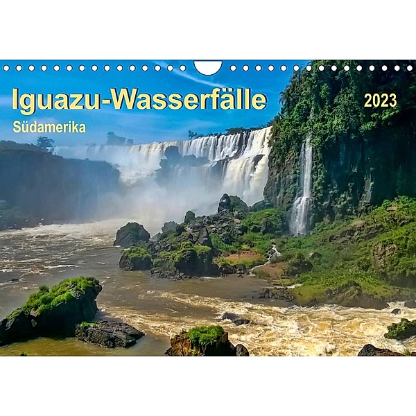 Iguazu Wasserfälle - Südamerika (Wandkalender 2023 DIN A4 quer), Peter Roder