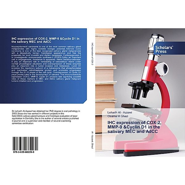 IHC expression of COX-2, MMP-9 &Cyclin D1 in the salivary MEC and AdCC, Lehadh Al - Azzawi, Osama M Ghazi