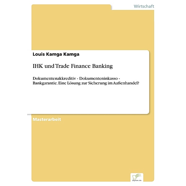 IHK und Trade Finance Banking, Louis Kamga Kamga