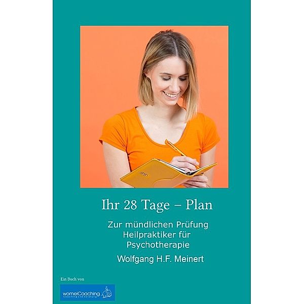 Ihr 28 Tage - Plan, Wolfgang H.F. Meinert