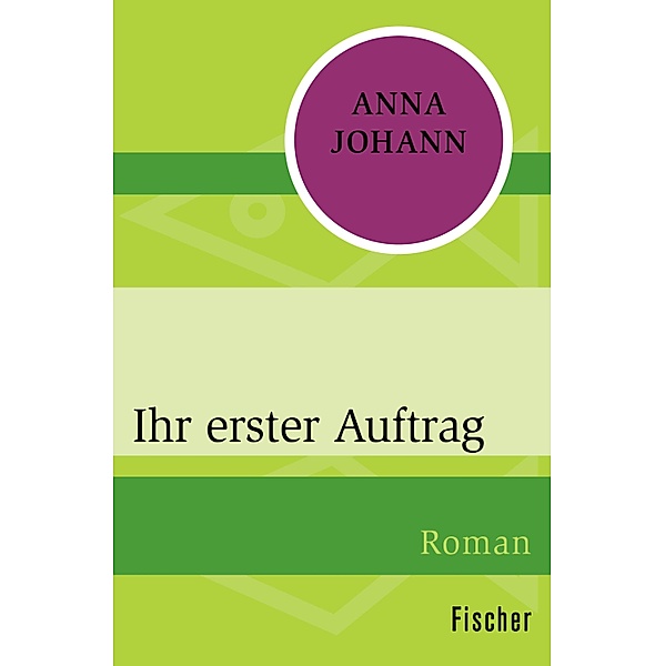 Ihr erster Auftrag, Anna Johann