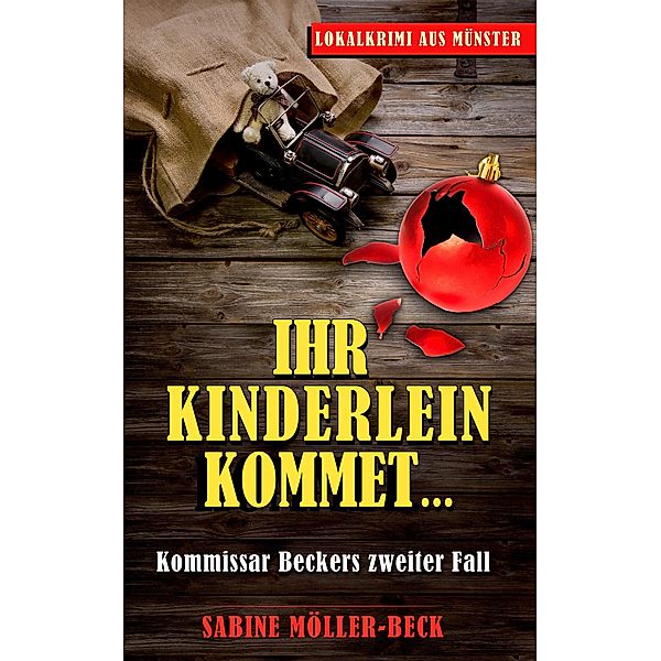 Ihr Kinderlein kommet, Sabine Möller-Beck