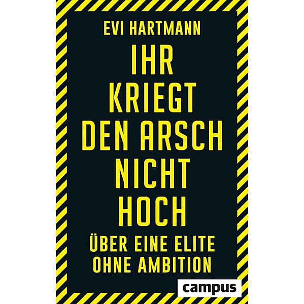 Ihr kriegt den Arsch nicht hoch, Evi Hartmann