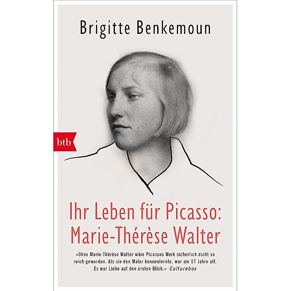 Ihr Leben für Picasso: Marie-Thérèse Walter, Brigitte Benkemoun