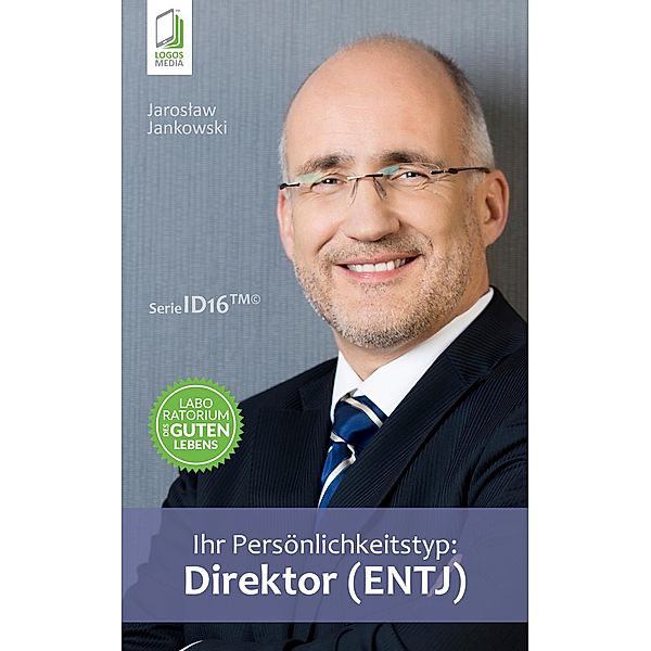 Ihr Persönlichkeitstyp: Direktor (ENTJ), Jaroslaw Jankowski