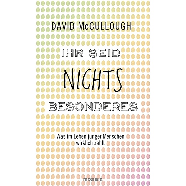 Ihr seid nichts Besonderes, David McCullough