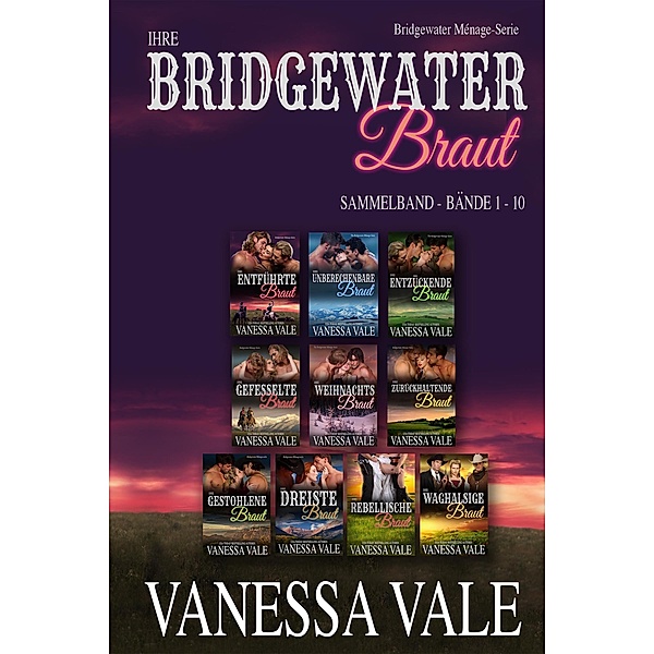 Ihre Bridgewater Braut / Bridgewater Menage Serie Bd.14, Vanessa Vale