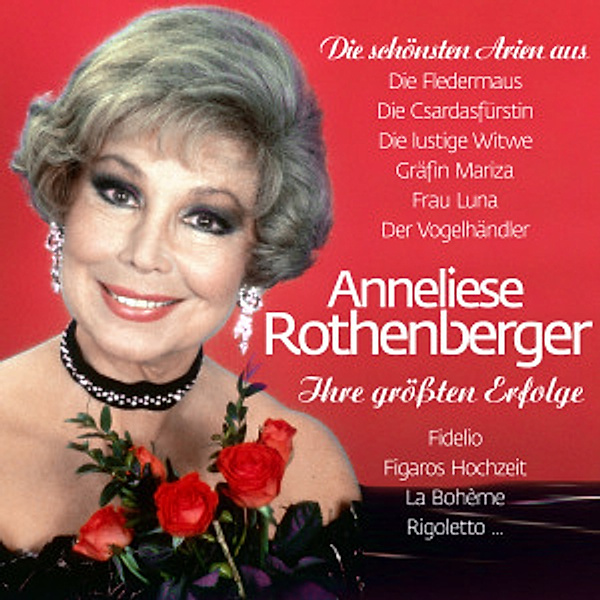 Ihre Größten Erfolge, Anneliese Rothenberger