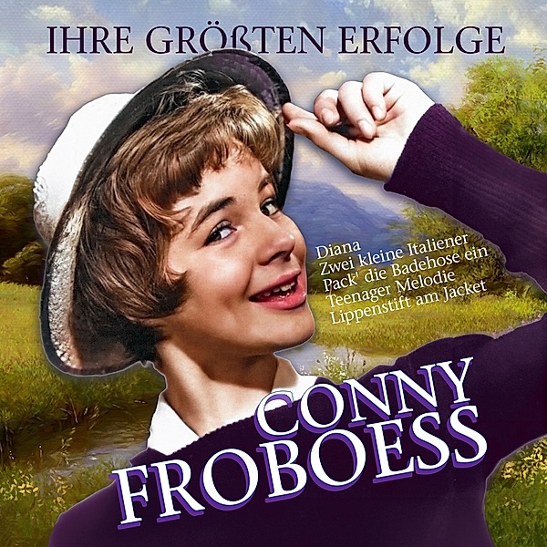 Ihre Größten Erfolge, Conny Froboess