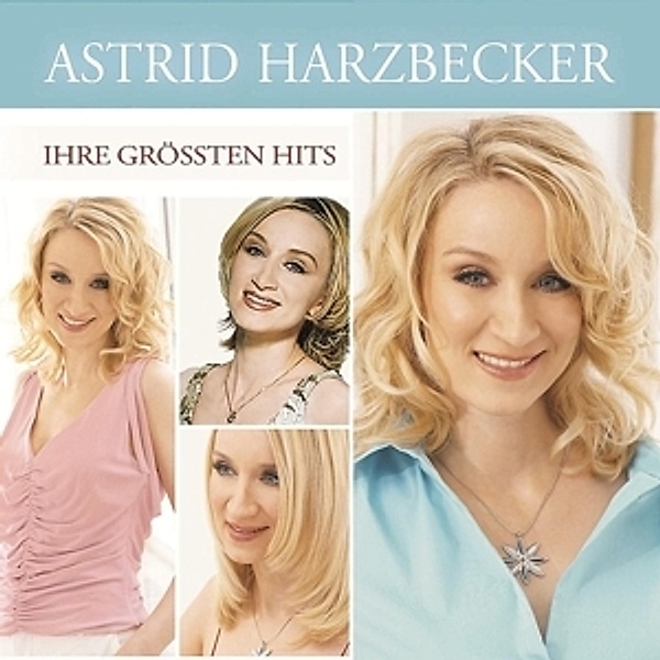 Ihre Größten Hits, Astrid Harzbecker