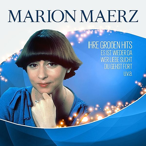 Ihre Grossen Hits, Marion Maerz