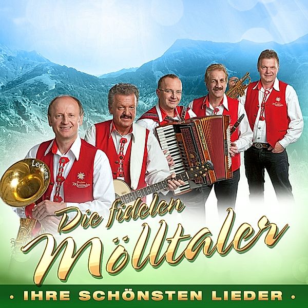 Ihre Schönsten Lieder, Die fidelen Mölltaler