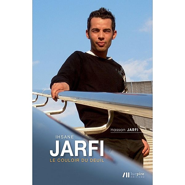 Ihsane Jarfi: le couloir du deuil, Hassan Jarfi