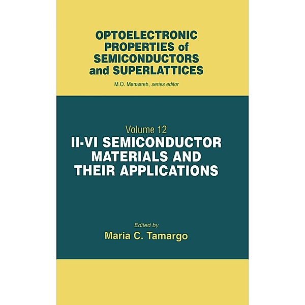 II-VI Semiconductor Materials and their Applications, MariaC. Tamargo